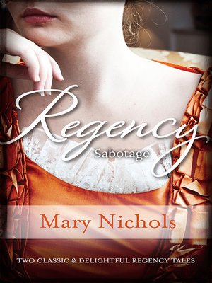 cover image of Regency Sabotage/Bachelor Duke/Runaway Miss